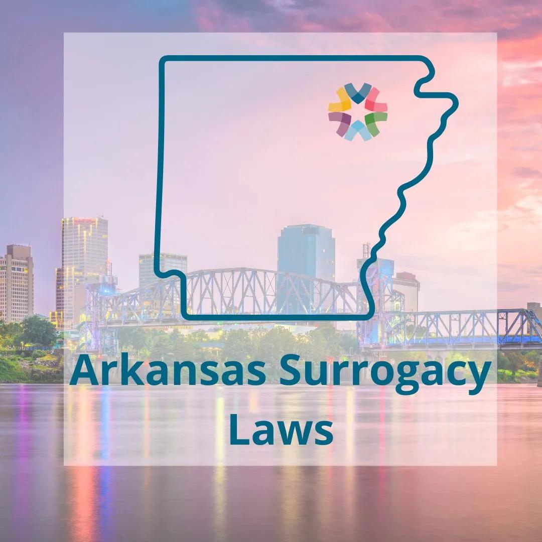 Arkansas Surrogacy Laws