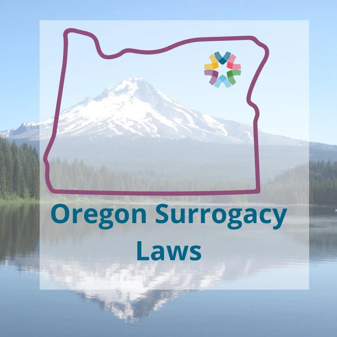 Oregon Surrogacy Laws