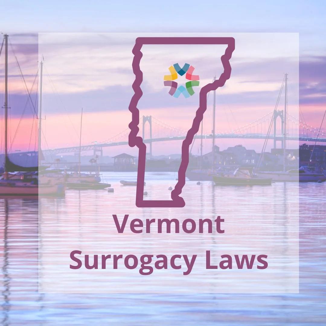Vermont Surrogacy Laws